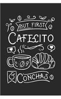 But First Cafecito & Conchas: 120 Pages I 6x9 I Cornell Notes