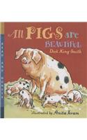 All Pigs Are Beautiful: Read and Wonder