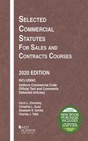 Selected Commercial Statutes for Sales and Contracts Courses, 2020 Edition