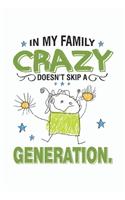 Composition Notebook - Crazy family Journal - 6'x9' size 112 pages black blank lined Book - Kids Adults everyday notes