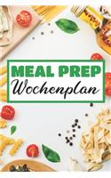 Meal Prep Wochenplan