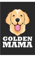 Golden Mama: Golden Retriever Mom - Cute Dog Mama Pet Dot Grid Notebook 6x9 Inches - 120 dotted pages for notes, drawings, formulas - Organizer writing book plan