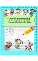 Cursive Handwriting Practice Workbook for Kids