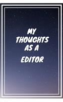 My thoughts as a Editor: Editor Career School Graduation Gift Journal / Notebook / Diary / Unique Greeting Card Alternative