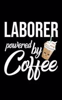 Laborer Powered by Coffee