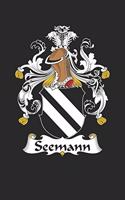 Seemann: Seemann Coat of Arms and Family Crest Notebook Journal (6 x 9 - 100 pages)