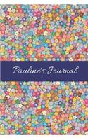 Pauline's Journal: Cute Personalized Name College-Ruled Notebook for Girls & Women - Blank Lined Gift Journal/Diary for Writing & Note Taking
