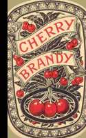 Notes Cherry Brandy