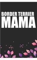 Border Terrier Mama