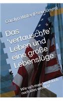 Das 'vertauschte' Leben und eine große Lebenslüge: Wie sich manchmal doch noch alles wendet!