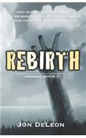 Rebirth: Undead Book 3