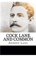 Cock Lane and Common