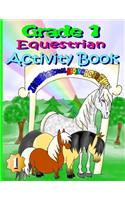 Grade 1 Equestrian Activity Book