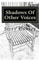 Shadows Of Other Voices