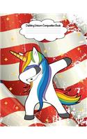 Dabbing Unicorn Composition Book: 7.44 X 9.69 Cute Holiday Dancing Design Wide Ruled Lined School Composition Book Paper Notebook Journal Unique Inspirational Gift for Students, Teac
