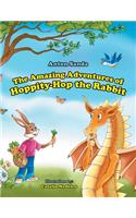 The Amazing Adventures of Hoppity-Hop the Rabbit
