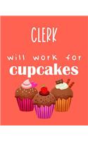 Clerk - Will Work for Cupcakes