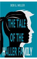Tale of the Haller Family