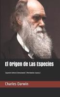 El Origen de Las Especies: (spanish Edition)(Annotated) (Worldwide Classics)