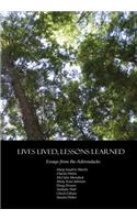 Lives Lived, Lessons Learned