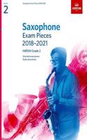 Saxophone Exam Pieces 2018-2021, ABRSM Grade 2: Selected from the 2018-2021 syllabus. 2 Score & Part, Audio Downloads(ABRSM Exam Pieces)