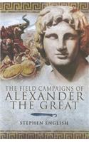 Field Campaigns of Alexander the Great