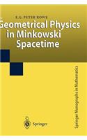 Geometrical Physics in Minkowski Spacetime