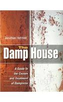 The Damp House