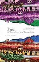 Beau (is Non-Binary of Everything)
