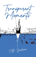 Transparent Moments