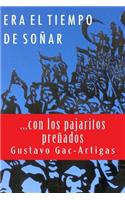 Era el tiempo de soñar