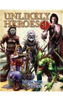 Unlikely Heroes for 5th Edition