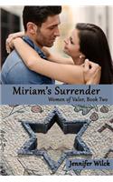 Miriam's Surrender: Women of Valor, Book Two