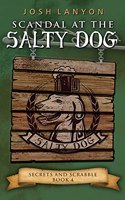 Scandal at the Salty Dog