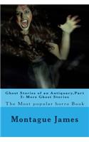Ghost Stories of an Antiquary, Part 2: More Ghost Stories: The Most Popular Horro Book