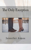 The Only Exception