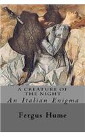 A Creature of the Night: An Italian Enigma
