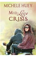 Mid-LOVE Crisis
