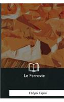 Le Ferrovie
