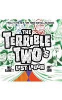 Terrible Two's Last Laugh