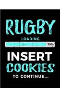 Rugby Loading 75% Insert Cookies To Continue