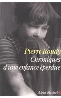 Chroniques D'Une Enfance Eperdue