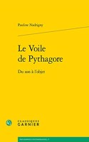Le Voile de Pythagore: Du Son a l'Objet