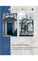 Unity and Discontinuity: Architectural Relationships Between the Southern and Northern Low Countries (1530-1700)