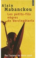 Petits-Fils N'Gres de Vercing'torix(les)