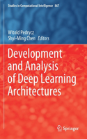 Development and Analysis of Deep Learning Architectures