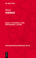 Phaidros. Lysis. Protagoras. Laches