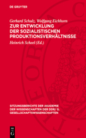 Zur Entwicklung Der Sozialistischen Produktionsverhältnisse