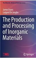 The Production and Processing of Inorganic Materials