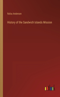 History of the Sandwich Islands Mission